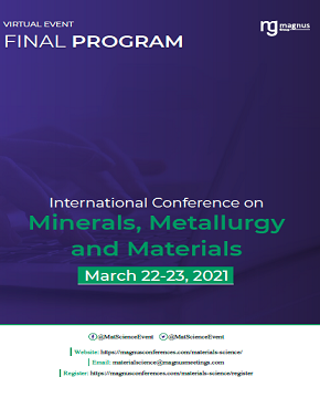 International Conference on MINERALS, METALLURGY AND MATERIALS | Virtual Event Program