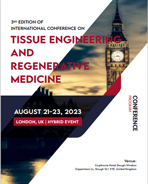 3rd Edition of International Conference on Tissue Engineering and Regenerative Medicine | London, UK Program